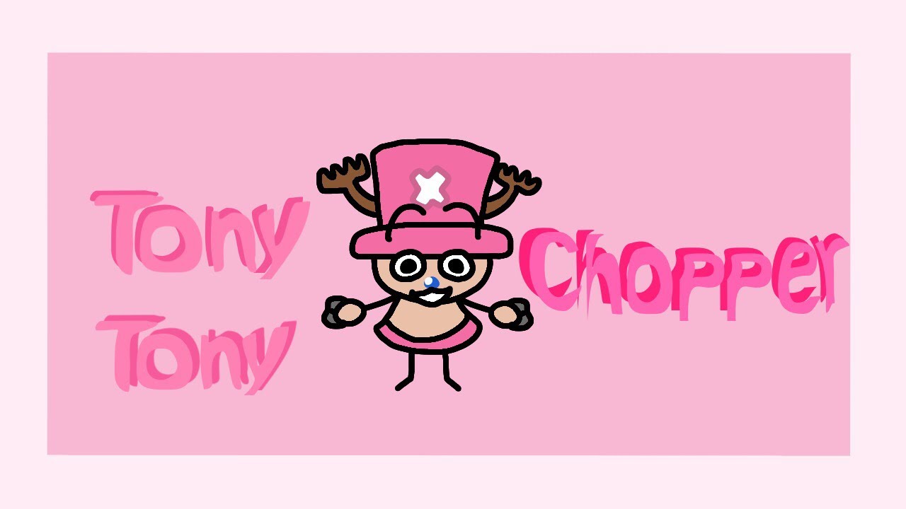 Boku wa doctor Tony Tony Chopper Boku wa doctor Tony Tony Chopper