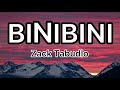 Binibini- Zack Tabudlo (Lyrics)