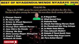 Best of Nyagendia,  wende nyasaye 2025