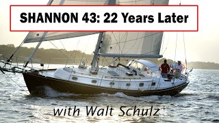 A Shannon 43 Yacht 22 Years Later