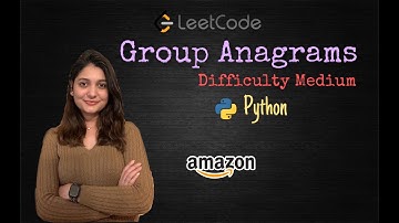 Leetcode 49. Group Anagrams (Python)