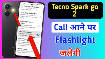 Tecno spark go 2 call aane par flashlight jalegi | incoming call flashlight in tecno spark go 2
