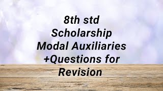 8th std Scholarship Exam (English) Unit 3 ::Modal Auxiliaries
