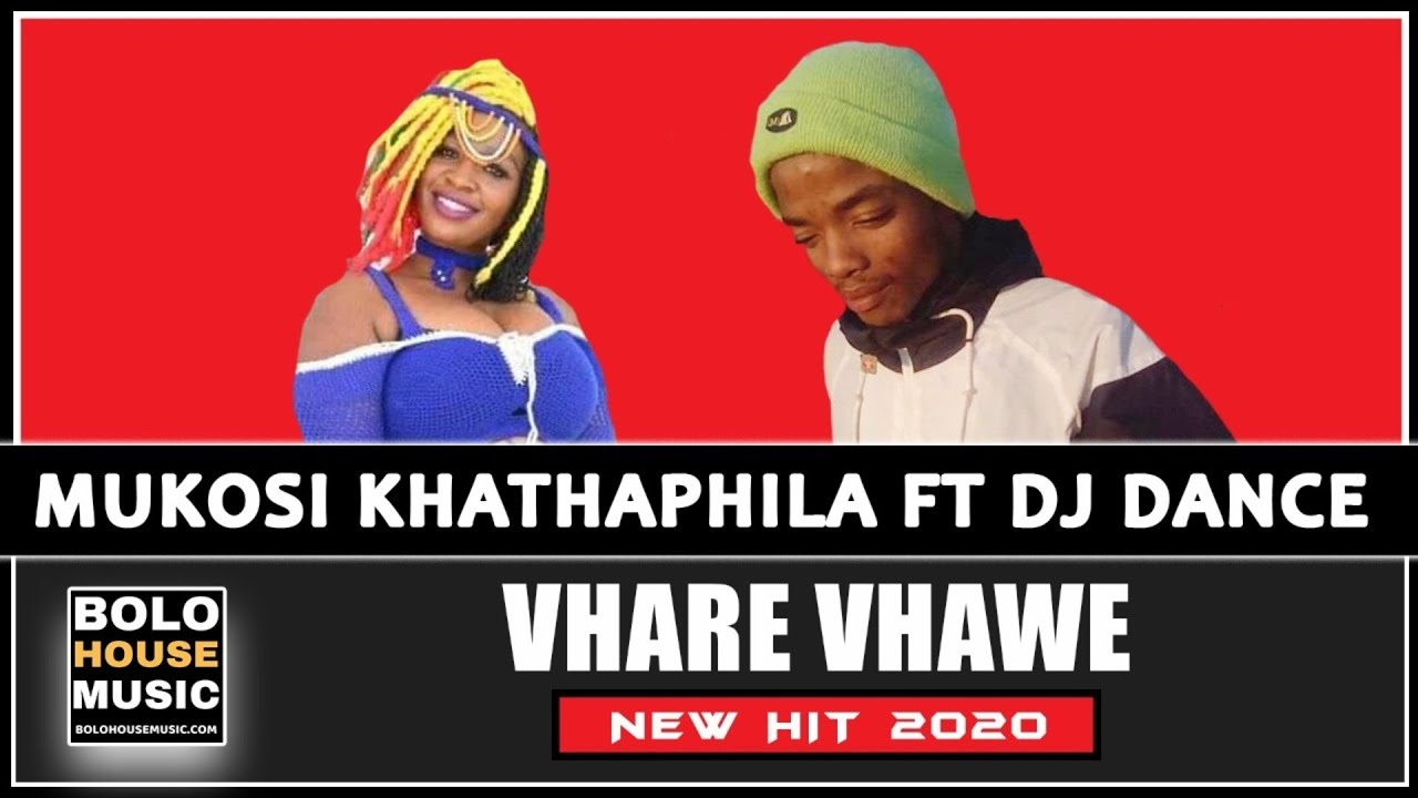 Mukosi Khathaphila Vhare Vhawe Feat Dj Dance Download Mp3