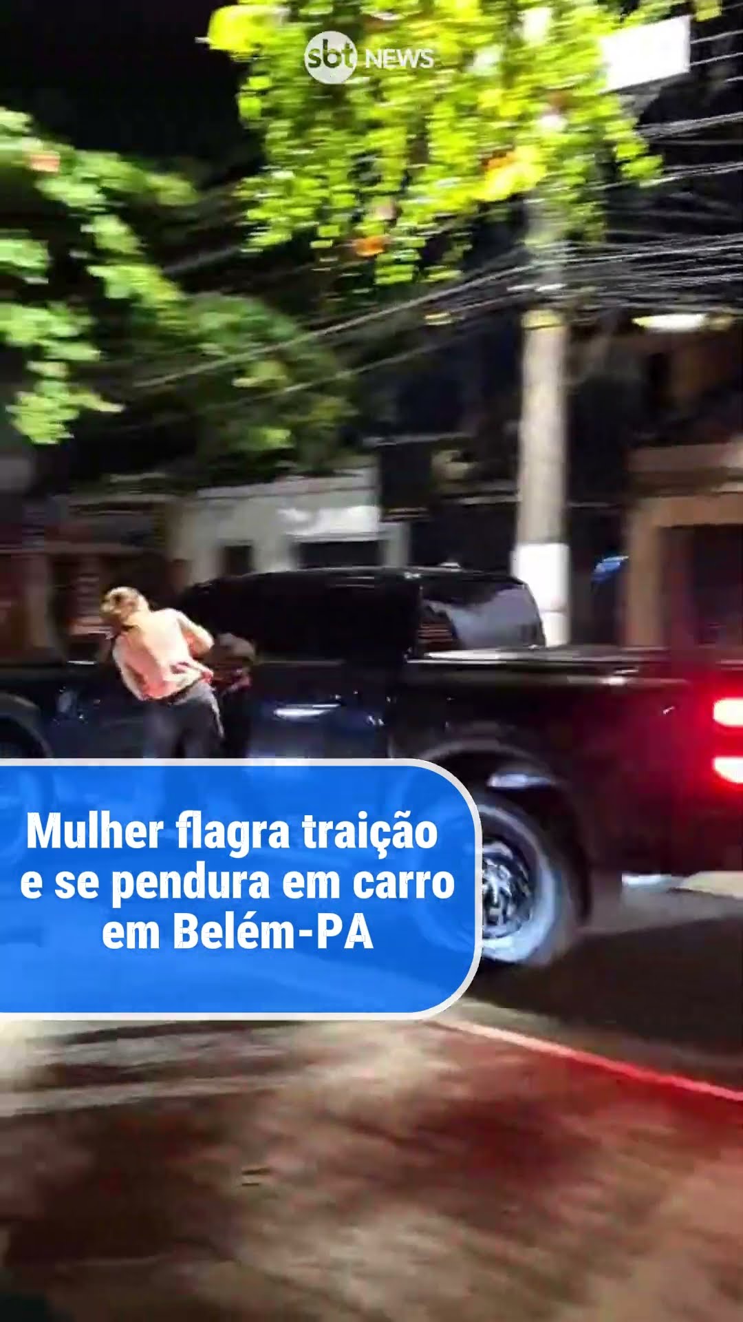 Mulher flagra suposta traição e se pendura em carro em Belém-PA