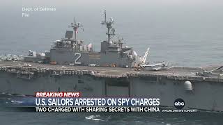 ABC: 2 US Navy sailors arrested for allegedly spying for China 8/3/2023 5:23 PM PDT