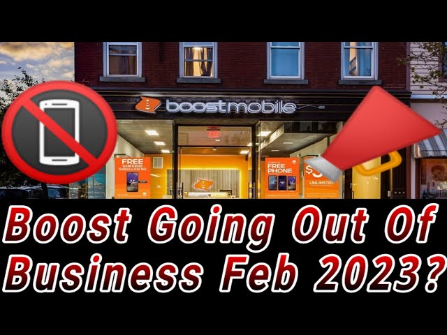 Boost Mobile Going Out Of Business Feb 2023? - Youtube