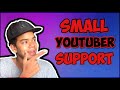 Small Youtuber Support | Lets Support Each Other!!