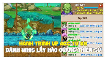 Ngọc Rồng Online - Hành Trình Up Acc Đánh Whis Lấy Hào Quang Thiên Sứ Từ Sơ Sinh !