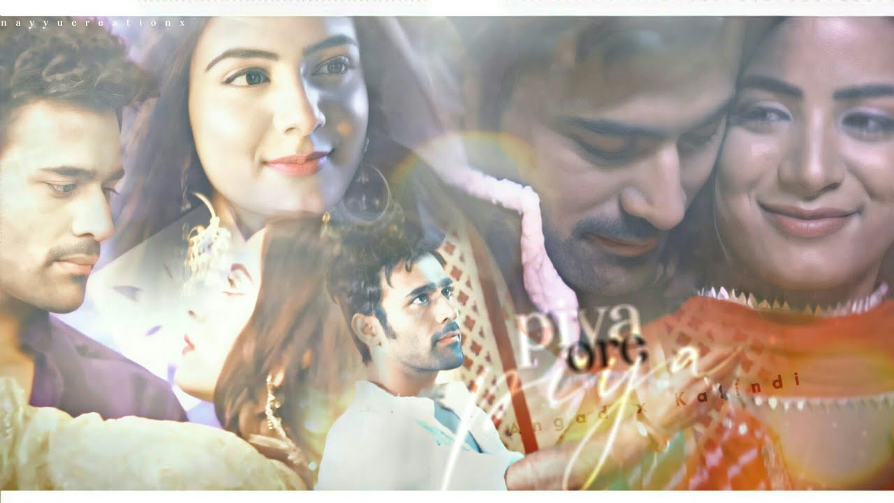 piya ore piya x Angadi