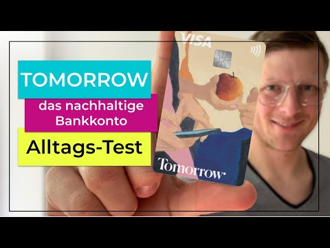 Tomorrow Bank - das nachhaltige Girokonto im Alltagstest [2022] Für wen eignet sich die Online Bank?