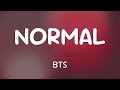 BTS NORMAL Lyrics mp3