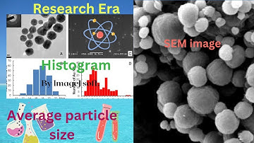 SEM complete video, How to measure average particle size?#nano #research #SEM #particles