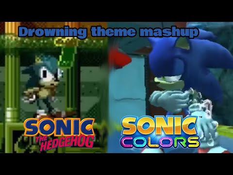 Drowning Theme Mashup Sonic 1 And Sonic Colors