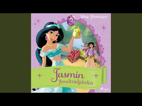 Chapter 2.4 & Chapter 3.1 - Jasmin - Juvelträdgården