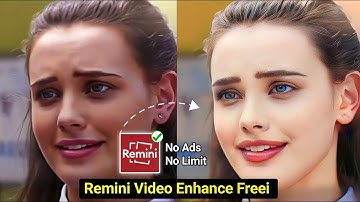 How to Enhance Video in Remini for Freeee 🔥 | Remini video enhancer | Remini app me video kaise bany