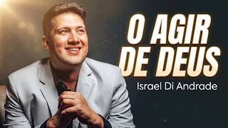 O Agir De Deus - Israel Di Andrade (Áudio Oficial Gravadora Belém)