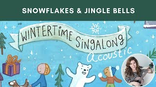 Snowflakes & Jingle Bells Lyric Video - Emily Arrow