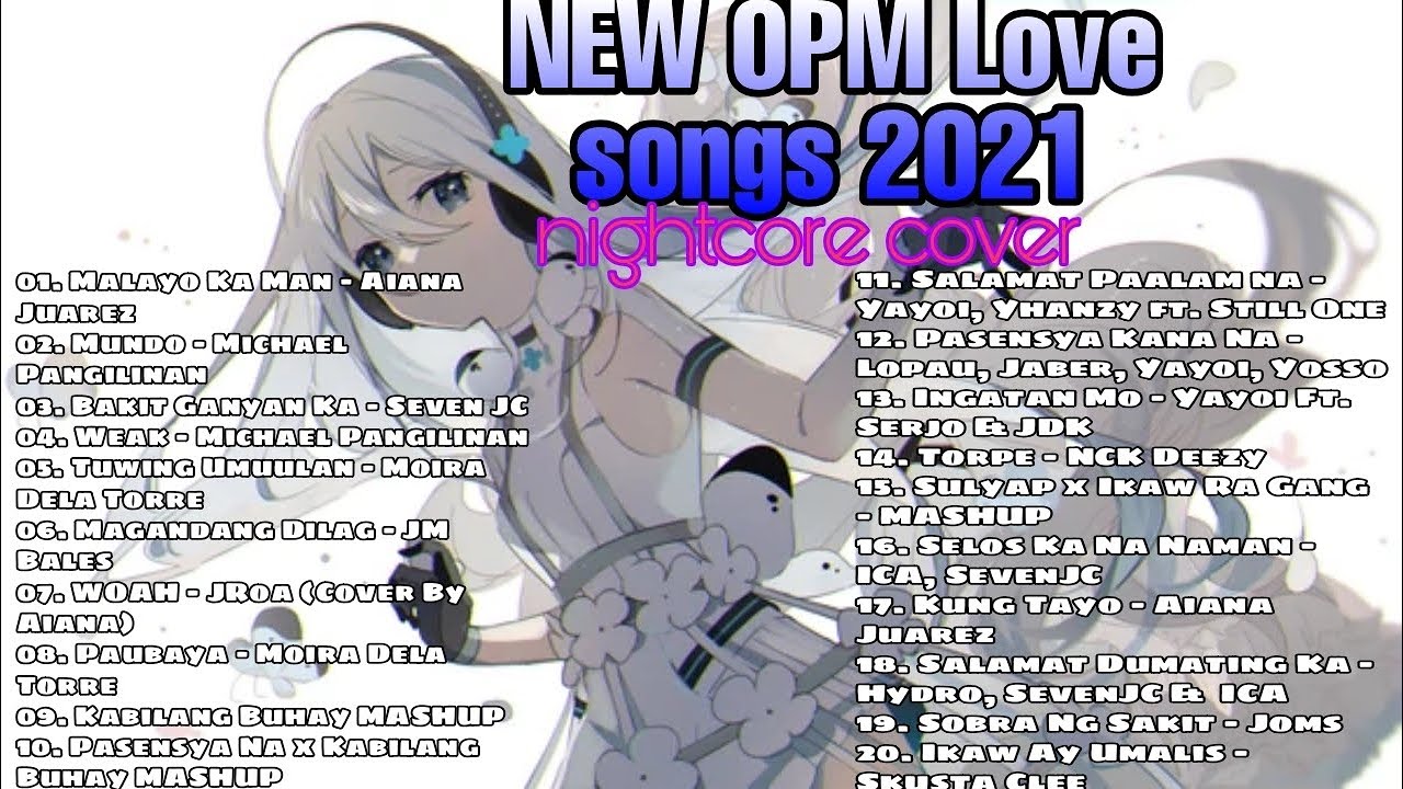 ⁣♪Nightcore♪→ NEW OPM Love Songs 2021| NEW Tagalog Love Songs 2021 - Playlist | Nightcore Shen