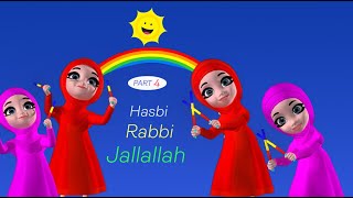 HASBI RABBI JALLALLAH PART 4