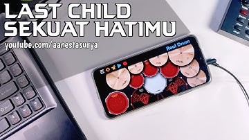 Last Child - Sekuat Hatimu Real Drum Cover