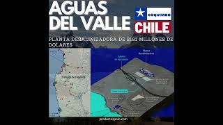 La Empresa Chilena, Aguas del Valle Instalará una Planta Desalinizadora de 181 Millones de Dólares