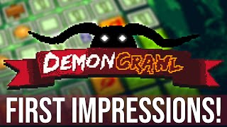 DEMONCRAWL - FIRST IMPRESSIONS!