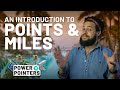 An introduction to points and miles everything you need to know