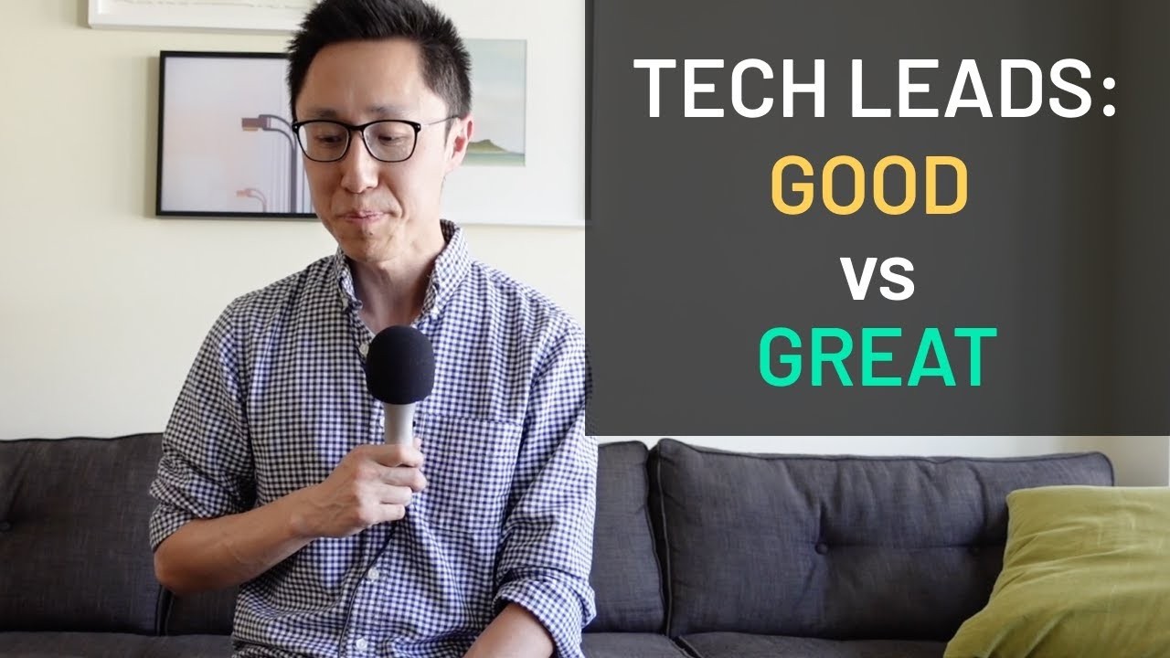 What Makes A Truly Great Tech Lead - YouTube