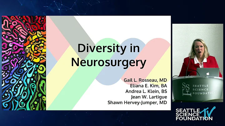 Diversity in Neurosurgery - Gail Rosseau, MD