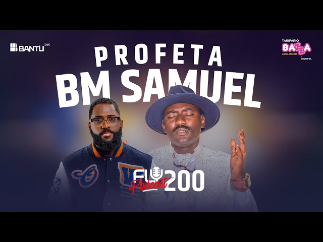 Fly Podcast com Profeta BM Samuel #200 class=