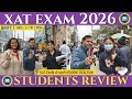 XAT EXAM 2026 | PRE EXAM FEELING | KNOW THE PREPARATION LEVEL OF CANDIDATES (ANXIETY,NERVOUSNESS)😱