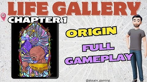 Life Gallery Chapter 1 ORIGIN Full Walkthrough [No Hints] [No Commentary]