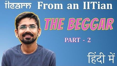The Beggar | Chapter 10 - Part 2 | Moments | Class 9 English | Ncert