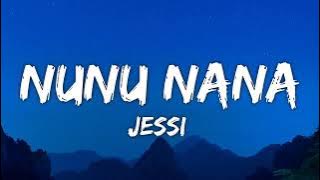 Jessi-Nuna Nana (Easy Lyrics)