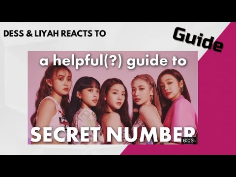 A GUIDE TO SECRET NUMBER!! || Dess&Liyah REACTION!! - YouTube