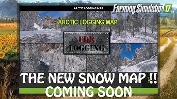 THE NEW SNOW MAP MOD in Farming Simulator 2017 | ARCTIC LOGGING MAP | PS4 | Xbox One