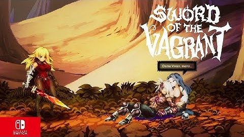 Sword Of The Vagrant Nintendo switch gameplay