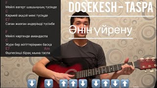 Dosekesh - Таспа әніне разбор қазақша