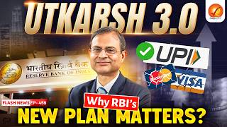 RBI Utkarsh 3.0 Explained | Digital Push &amp; Policy Strategy | Vajiram and Ravi