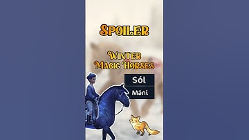 SÓL & MÁNI 🌞🌛 | New Winter Magic Horses | Star Stable Online
