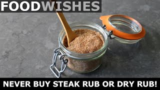 NEVER Buy Steak Rub or Dry Rub at the Store!