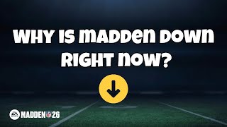 LIVE 🔴 Why Is Madden 26 Down Right Now & When Will It Be Fixed?