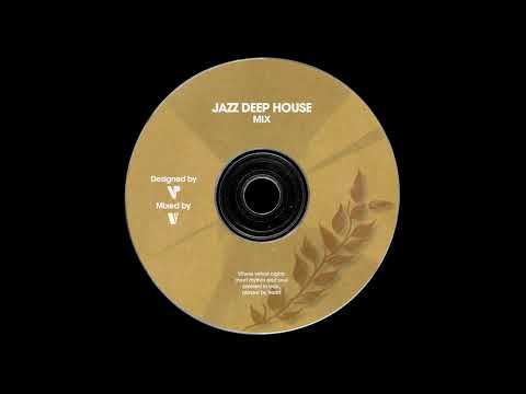 jazz deep house mix