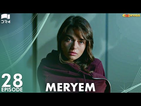 MERYEM - Episode 28 | Turkish Drama | Furkan Andıç, Ayça Ayşin | Urdu Dubbing | RO1Y