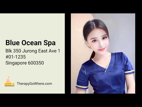 Blue Ocean Spa @ 350 Jurong East Ave 1 | Singapore Massage and Spa | TherapyGoWhere.com