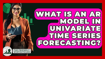 What Is An AR Model In Univariate Time Series Forecasting? - The Friendly Statistician