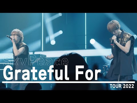 【MV】Grateful for   /スカイピース