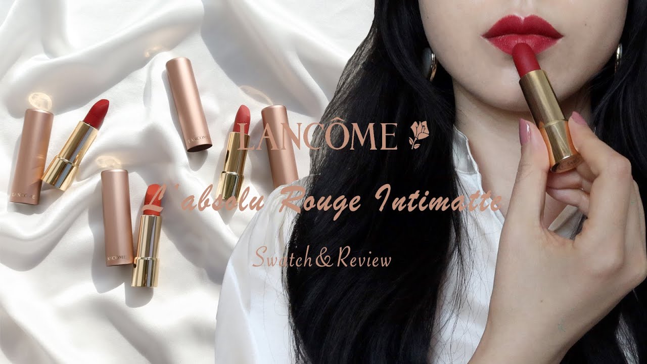 NEW!LANCÔME L'ABSOLU ROUGE INTIMATTE LIPSTICK SWATCH\u0026REVIEW|155, 169,278,888 WATCH IN 4K QUALITY