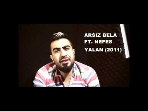 Nefes ft. Arsız Bela - Yalan 2011